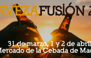 CervezaFusión 2017,  Mercado de la Cebada Madrid