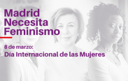 Madrid necesita feminismo. Marzo, el mes de la Mujer. 2016