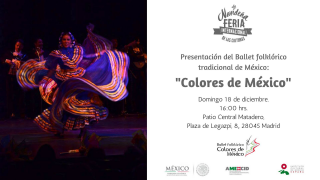 La Navideña, Feria Internacional de las Culturas 2016, colores de méxico