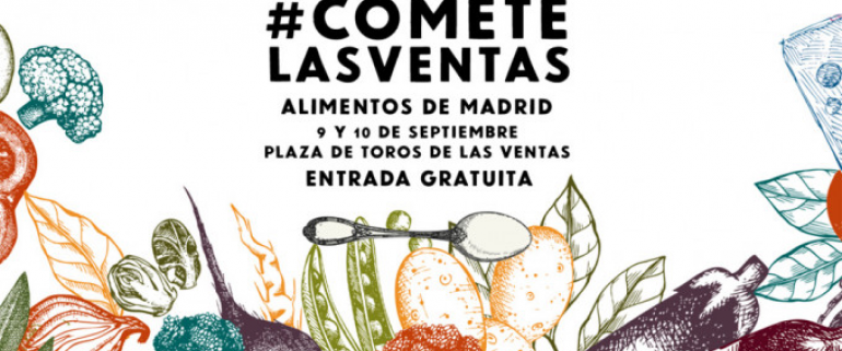 Cómete Las Ventas, 9 y 10 de septiembre 2016